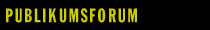 PUBLIKUMSFORUM