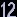 12