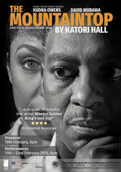 Februar 2020 Vormittagsvorstellungen in englischer Sprache vienna theatre project presents THE MOUNTAINTOP by Katori Hall ab dem 14. Lebensjahr